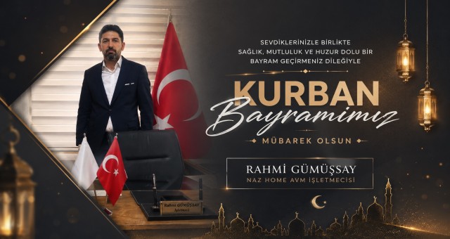 İş İnsanı Rahmi Gümüşsay'dan Kurban Bayramı Mesajı