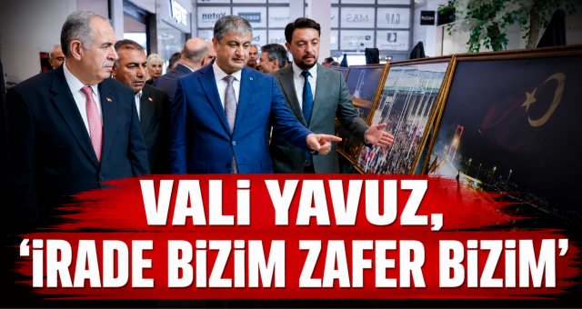 Vali Yavuz, ‘İrade Bizim Zafer Bizim