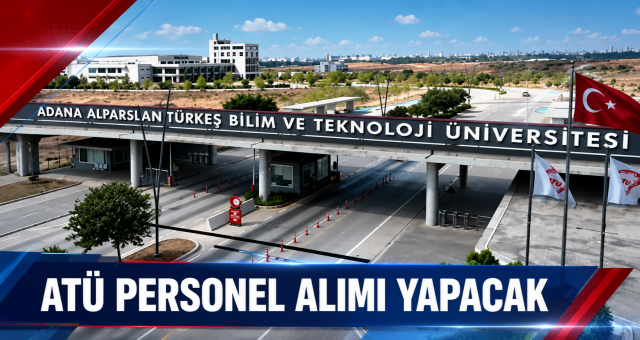 ATÜ Personel Alımı Yapacak!