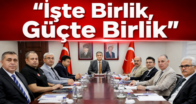 “İşte Birlik, Güçte Birlik”