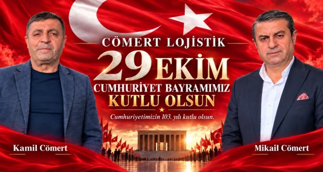 İş insanları Kamil Cömert ve Mikail Cömert'ten 29 Ekim Cumhuriyet Bayramı Mesajı