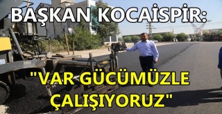 YÜREĞİR'DE YOL SEFERBERLİĞİ