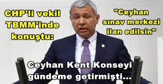 Ceyhan Kent Konseyi gündeme getirdi, Milletvekili Sümer TBMM'inde konuştu