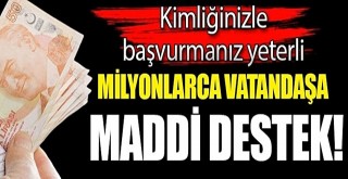 Devletten para desteği! Milyonlarca kişiyi ilgilendiriyor