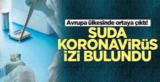 Atık sularda pozitif çıktı...