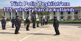CEYHAN’DA 10 NİSAN POLİS HAFTASI KUTLANDI