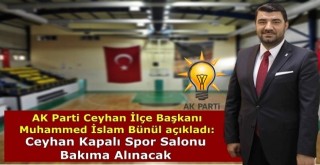 Ceyhan kapalı spor salonu bakıma alınacak