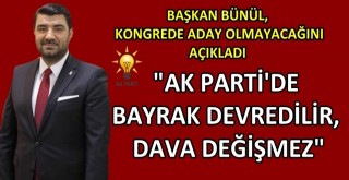 Ak Parti Ceyhan İlçe Başkanı Muhammed İslam Bünül kongrede aday olmayacağını açıkladı!