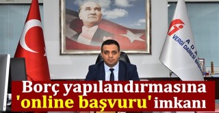 Borç yapılandırmasına 'online başvuru' imkanı