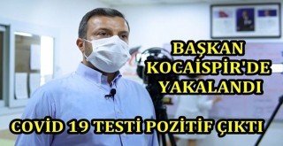 Fatih Kocaispir de Koronaya Yakalandı