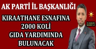 AK Parti İl Başkanlığı’nda 2000 koli gıda yardımı