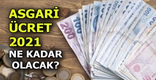 Asgari ücret zammı 2021 son durum