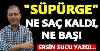 “Süpürge”