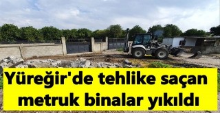 Yüreğir Belediyesi Tehlike Saçan Metruk Binaları Yıktı