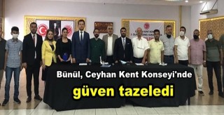 Bünül, Ceyhan Kent Konseyi'nde güven tazeledi