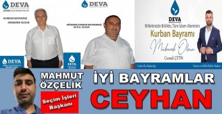 DEVA PARTİSİ CEYHAN İLÇE BAŞKANLIĞINDAN BAYRAM MESAJI