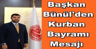 Ceyhan Kent Konseyi Başkanı Muhammed İslam Bünül’ün Kurban Bayramı Mesajı