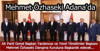 Özhaseki Adana'da...