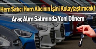 Otomobil satışlarında yeni dönem başlıyor
