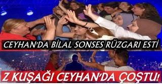 Ceyhan'lı Gençler Bilal Sonses'le Çoştu!