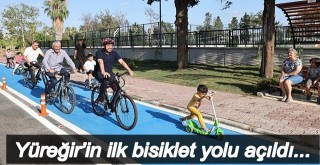 Yüreğir’in ilk bisiklet yolu açıldı...