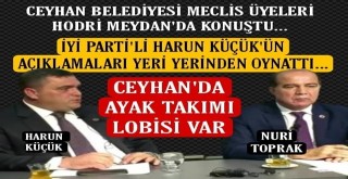 Ceyhan Belediyesi Meclis Üyeleri HODRİ MEYDAN'da konuştu...