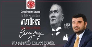 Başkan Bünül'den 10 Kasım Mesajı!