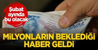 İlk maaşlar Şubat ayında yatırılacak!
