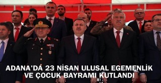 Adana'da 23 Nisan Ulusal Egemenlik ve Çocuk Bayramı kutlandı