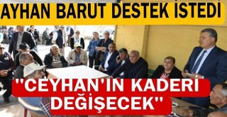 Ceyhan’da Ayhan Barut Rüzgarı Esti