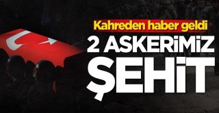 Şırnak'ta mağarada kıstırılan teröristlerle sıcak çatışma: 2 askerimiz şehit oldu