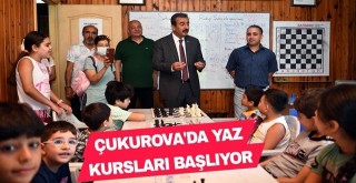 Çukurova’da yaz kursları başlıyor…