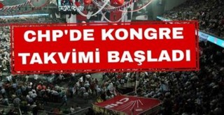 CHP'de kongre takvimi başladı, kurultayın tarihi kongrelerin bitiminde kararlaştırılacak