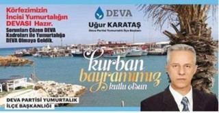 Deva Partisi Yumurtalık İlçe Başkanı Uğur Karataş'dan Kurban Bayramı Mesajı
