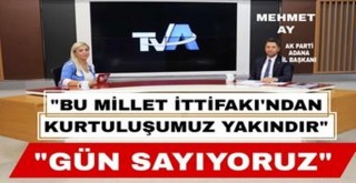 AK Parti Adana İl Başkanı Mehmet Ay, TvA' da gündemi değerlendirdi.