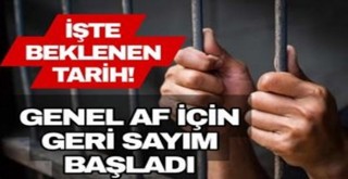 Genel Af için geri sayım başladı!