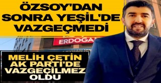 Melih Çetin'den vazgeçilmiyor!