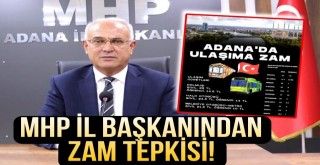MHP Adana İl Başkanı Yusuf Kanlı'dan Zam Tepkisi