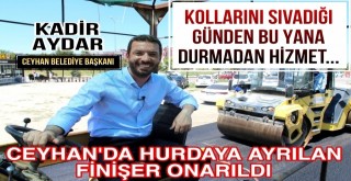 Ceyhanda Hurdaya Dönen Finişer Onarıldı.