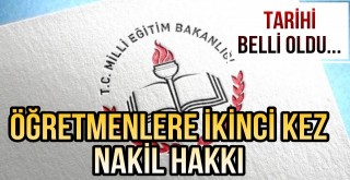 Öğretmenlere ikinci kez nakil hakkı