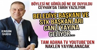Ceyhan'ın Tarih Yazılıyor...