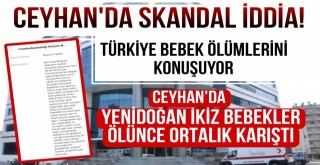 Ceyhan'da Skandal İddia!