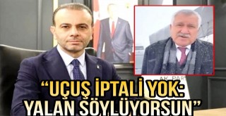 'Uçuş İptali Yok: Yalan Söylüyorsun'