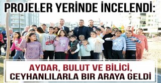 Aydar, Bulut ve Bilici, Ceyhanlılarla Bir Araya Geldi