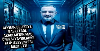 Ceyhan Belediye Basketbol Akademi'nin Yayınladığı Klip Ses Getirdi