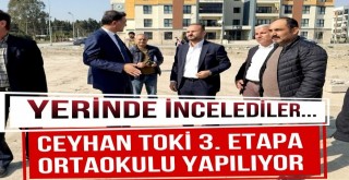 Ceyhan TOKİ 3. Etap'a Ortaokul Yapılıyor