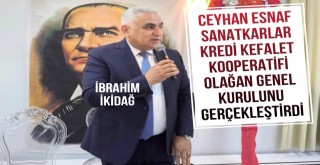 Ceyhan Esnaf ve Sanatkarlar Kredi Kefalet Kooperatifi Olağan Genel Kurulunu Gerçekleştirdi