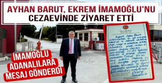 Ayhan Barut İmamoğlu'nu Cezaevinde Ziyaret Etti