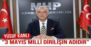 3 Mayıs Milli Dirilişin Adıdır