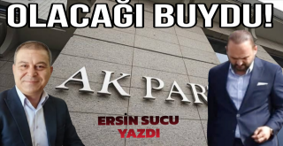 Olacağı Buydu! Ersin Sucu Yazdı...